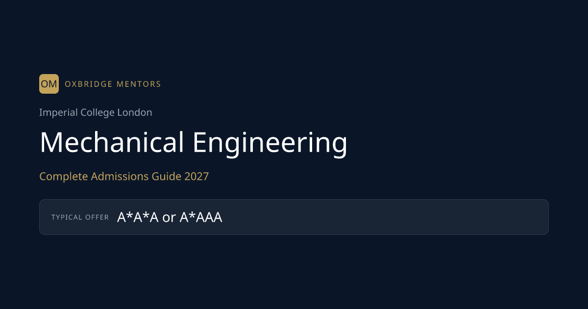 How to Get Into Imperial for Mechanical Engineering