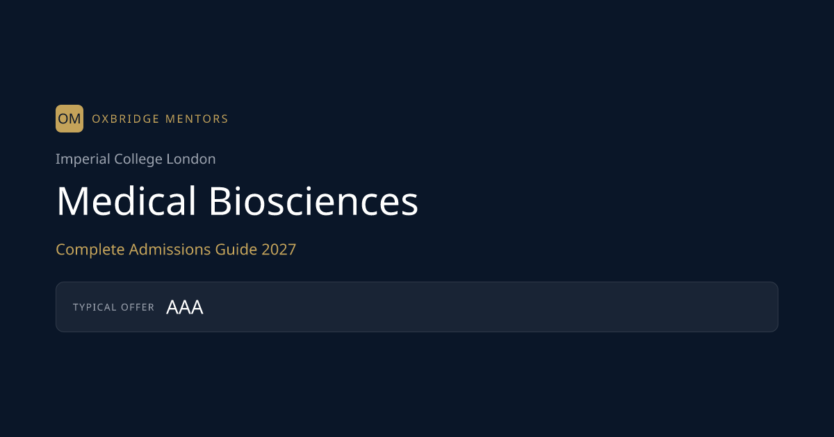 How to Get Into Imperial for Medical Biosciences