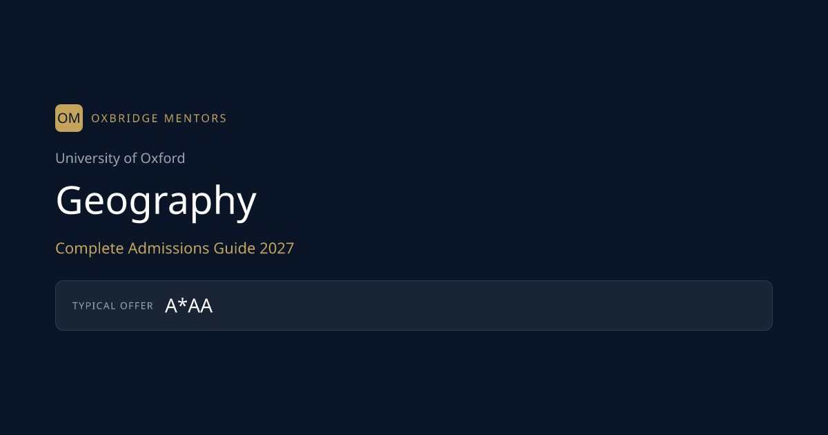 How to Get Into Oxford for Geography — 2027 Entry
