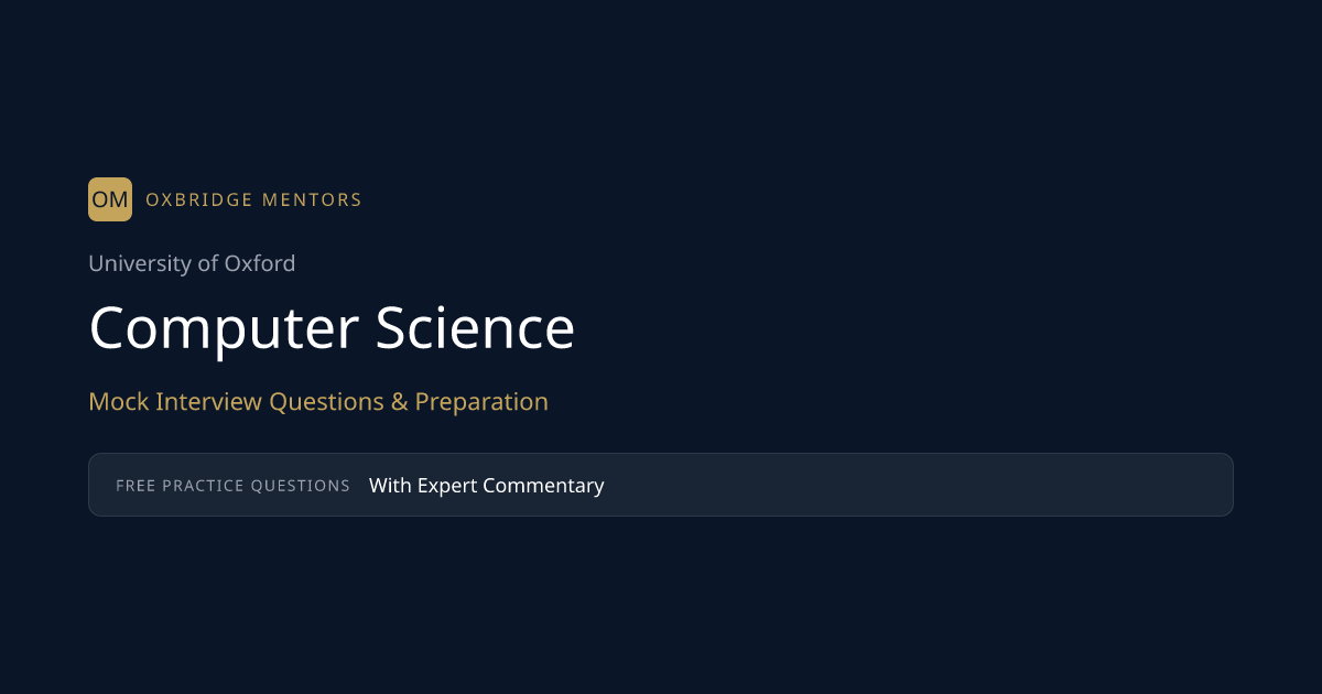 Oxford Computer Science Interview Questions
