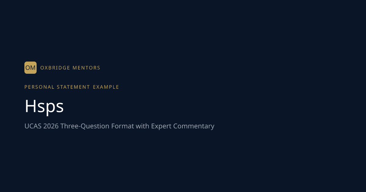 Successful HSPS Personal Statement Example (Cambridge)